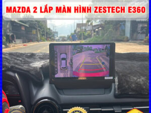 Mazda 2 lắp màn hình Zestech E360 Thanh Bình Auto