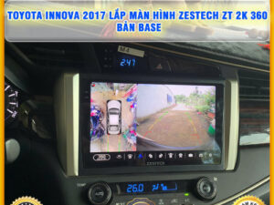 Toyota Innova 2017 gắn màn hình Zestech ZT 2K 360 Bản Base Thanh Bình Auto