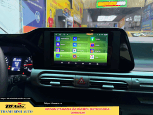 Hyundai Stargazer lên màn hình Zestech S100J + Combo Cam 2 Hyundai Stargazer lên màn hình Zestech S100J + Combo Cam Thanh Bình Auto