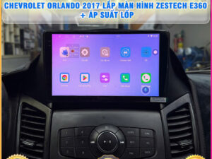 Chevrolet Orlando 2017 lên màn hình Zestech E360 + Cảm biến áp suất lốp Thanh Bình Auto