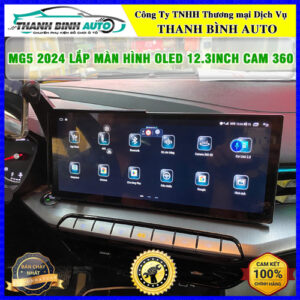 MG5 2024 gắn màn hình Oled 12.3 inch Cam 360 Thanh Bình Auto