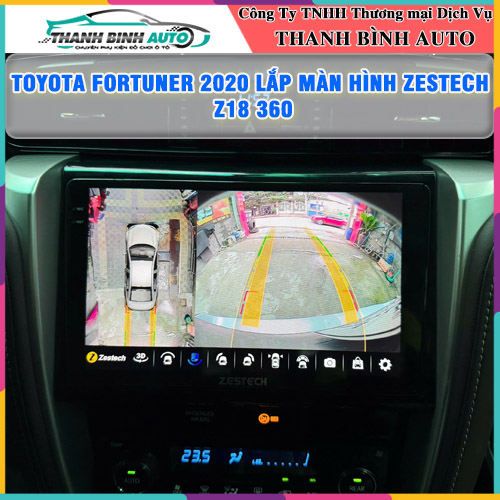 Toyota Fortuner 2020 lắp màn hình Zestech Z18 360 Thanh Bình Auto