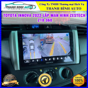 Toyota Innova 2022 gắn màn hình Zestech Z18 360 Thanh Bình Auto
